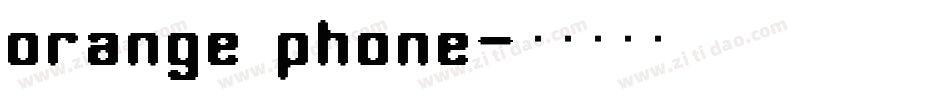 orange phone字体转换